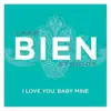 Tres Bien Studios - I Love You, Baby Mine